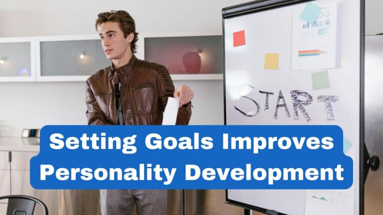 Settin Goals Improves Personality Development